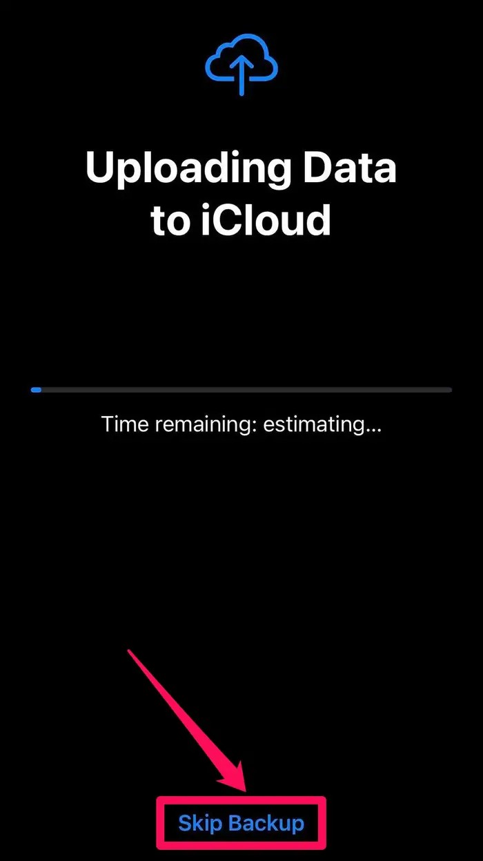 اجازه دهید پشتیبان گیری iCloud انجام شود یا اگر یک نسخه پشتیبان دارید روی Skip Backup ضربه بزنید